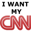 I WANT MY CNN!!!